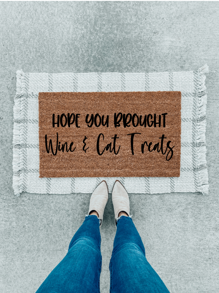 We Hope You Brought Wine and Cat nip