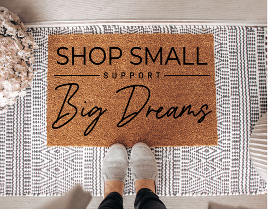 Support Small Business Doormat | Shop Local