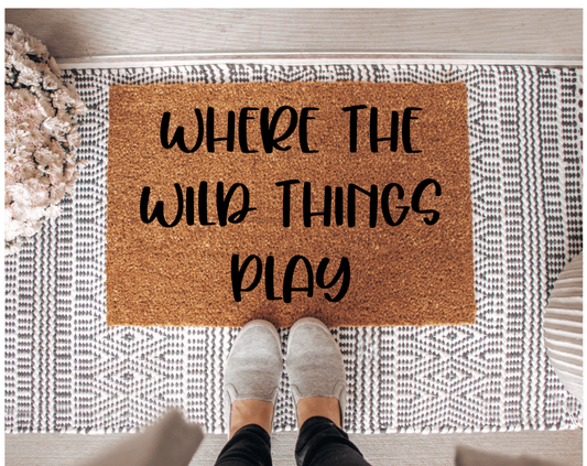 Where the wild things play Doormat | Funny Doormat