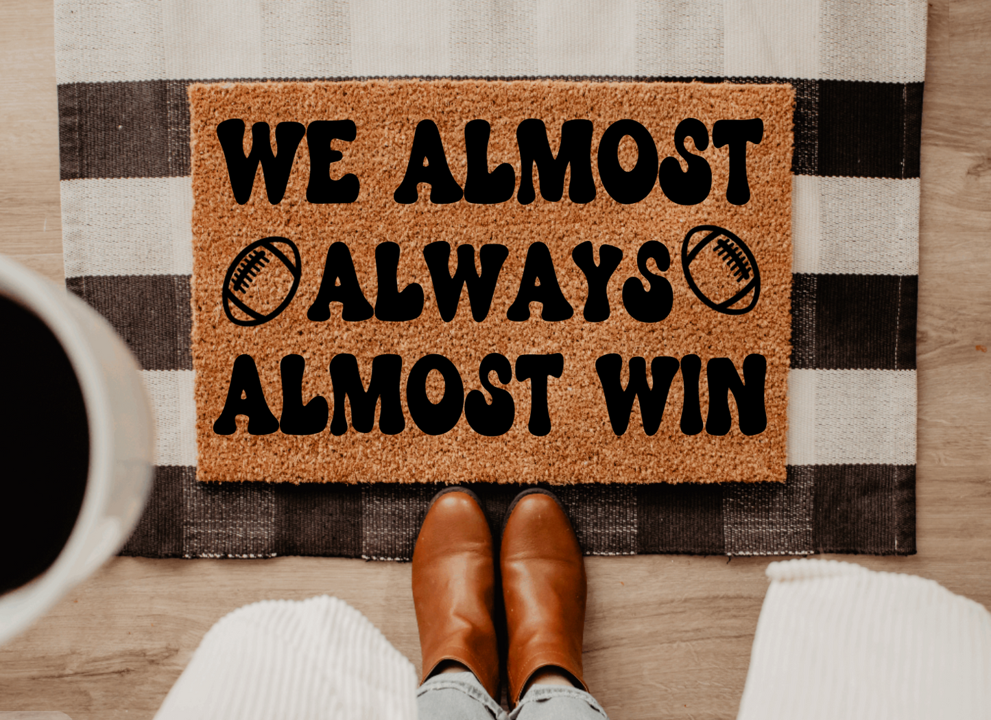 We almost always Win Doormat