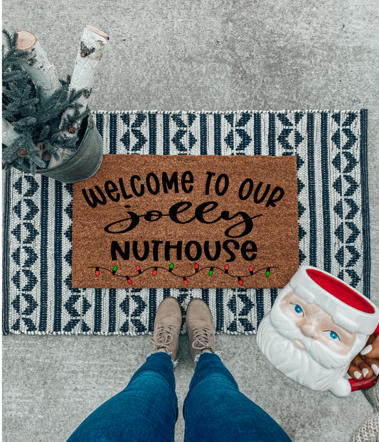 Welcome to Our Nuthouse Doormat