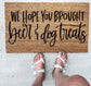 We hope you brought beer and dog treats doormat | funny doormat | dog doormat | gift doormat | beer doormat | welcome doormat